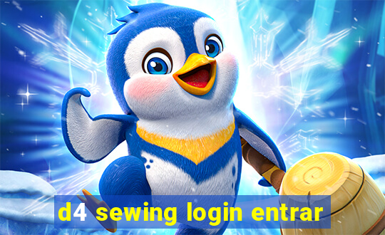 d4 sewing login entrar